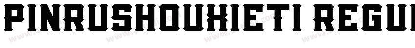 PinRuShouXieTi Regul字体转换